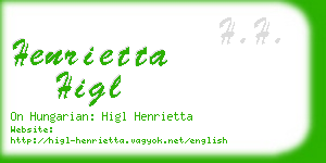 henrietta higl business card